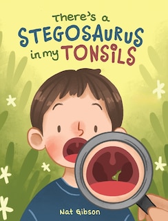Front cover_There's a Stegosaurus in My Tonsils
