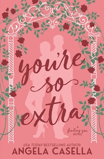 Front cover_You're so Extra