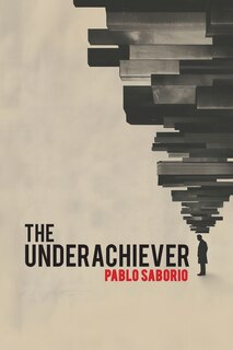 Front cover_The Underachiever