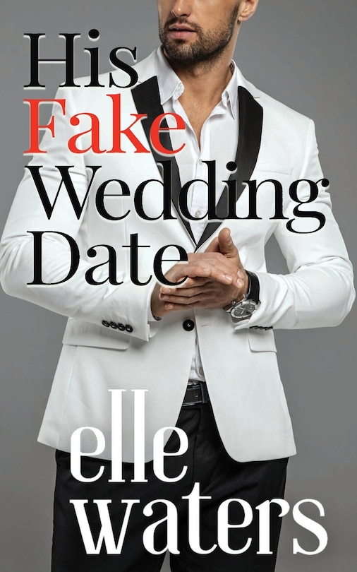 Front cover_His Fake Wedding Date
