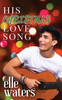 Front cover_His Christmas Love Song