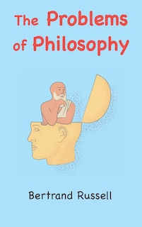 The Problems of Philosophy