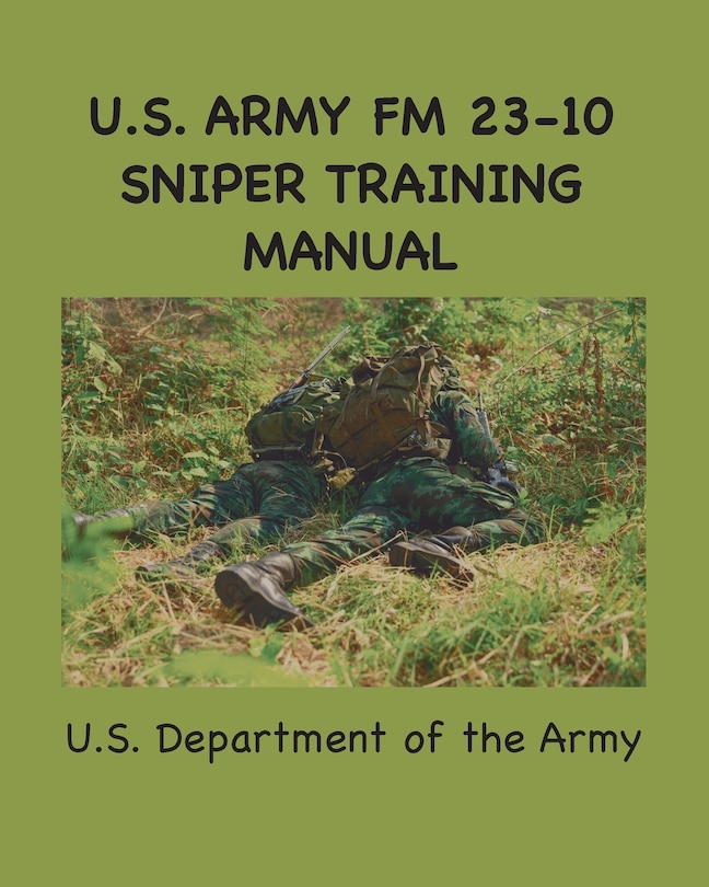 Front cover_U.S. Army FM 23-10 Sniper Training Manual