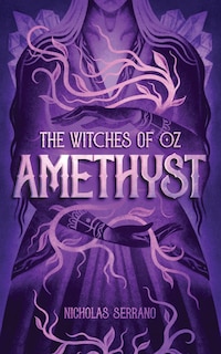 Front cover_Amethyst (The Witches of Oz #1)