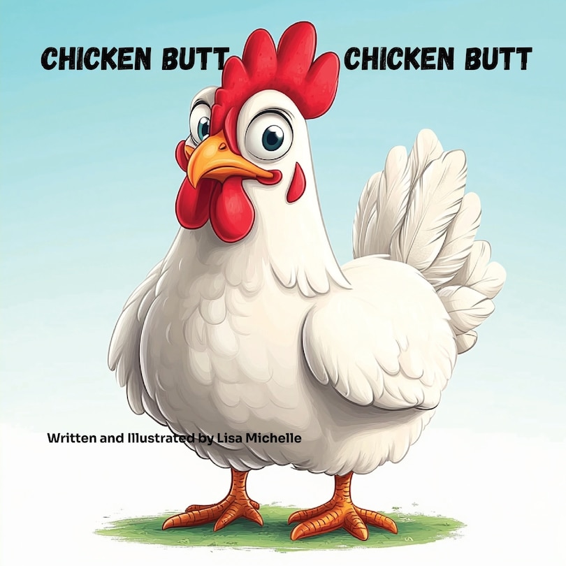 Front cover_Chicken Butt, Chicken Butt