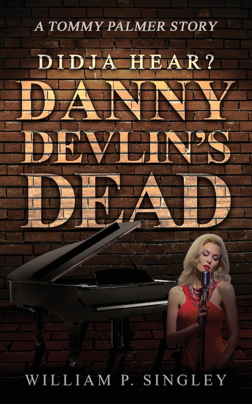 Front cover_Didja' Hear? Danny Devlin's Dead