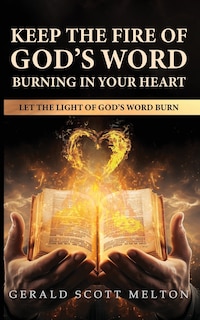 Couverture_Keep The Fire Of God's Word Burning In Your Heart