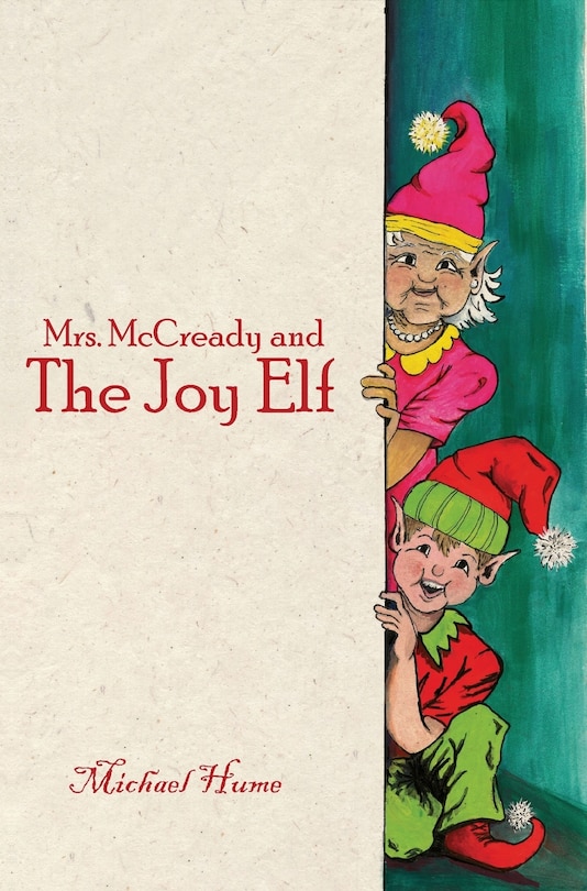 Front cover_Mrs. McCready and The Joy Elf