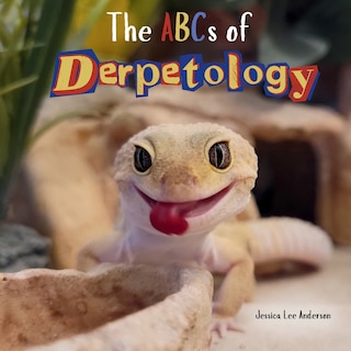 Couverture_The ABCs of Derpetology