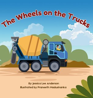 Front cover_The Wheels on the Trucks