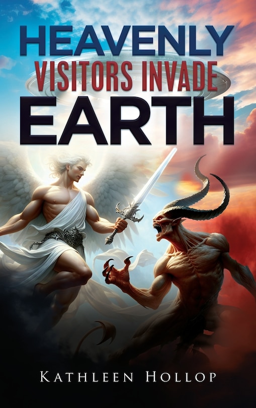 Front cover_Heavenly Visitors Invade Earth