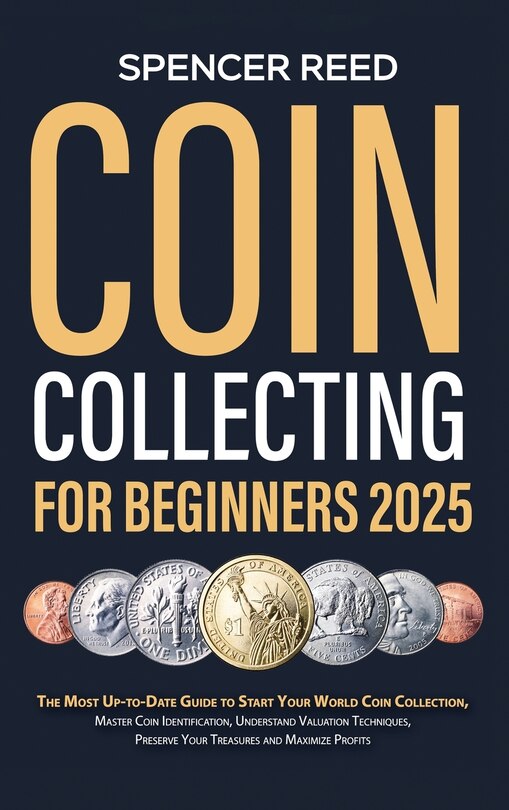Front cover_Coin Collecting for Beginners 2025