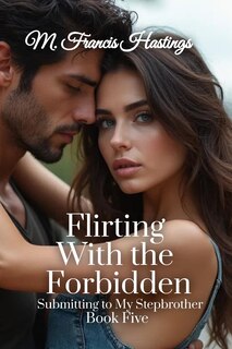 Front cover_Flirting With the Forbidden