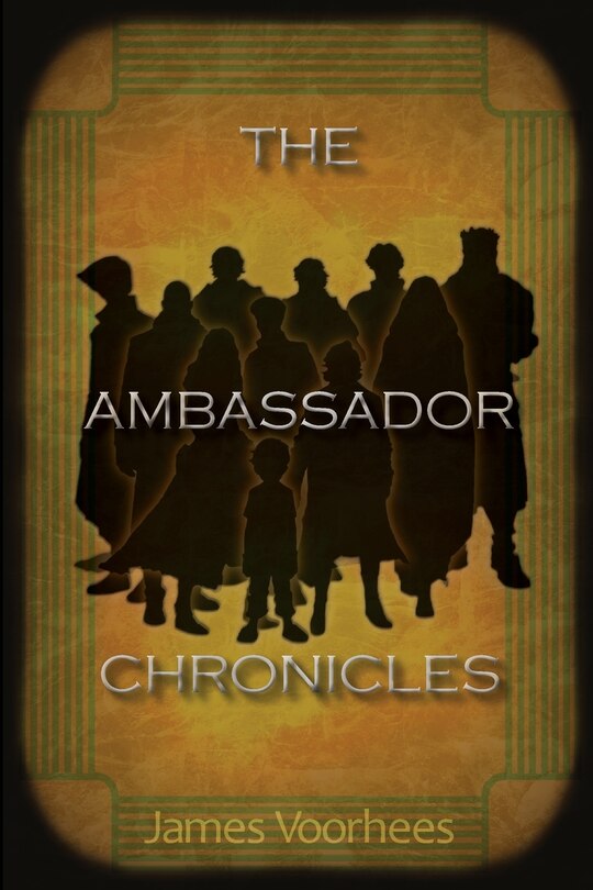 Front cover_The Ambassador Chronicles