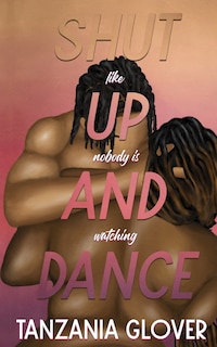 Front cover_Shut Up And Dance
