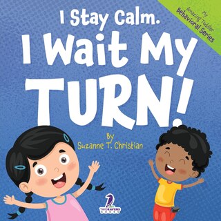 Couverture_I Stay Calm. I Wait My Turn!