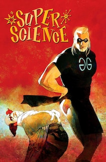 Couverture_Super Science Vol. 1 Bill Sienkiewicz Premiere Edition