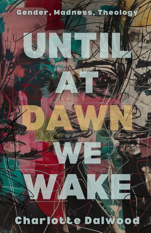 Front cover_Until at Dawn We Wake