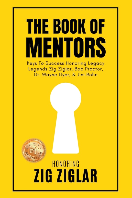 Front cover_The Book of Mentors - Honoring Legacy Legend Zig Ziglar