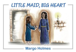 Front cover_Little Maid, Big Heart
