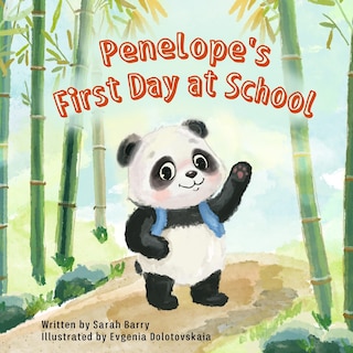 Front cover_Penelope's First Day at School