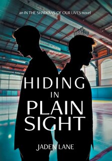 Front cover_Hiding in Plain Sight