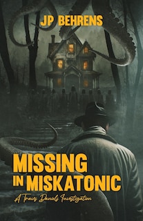 Front cover_Missing in Miskatonic