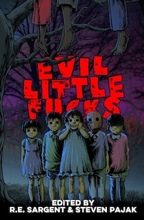 Front cover_Evil Little Fucks