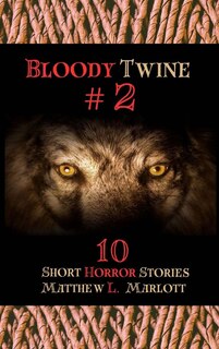 Front cover_Bloody Twine #2