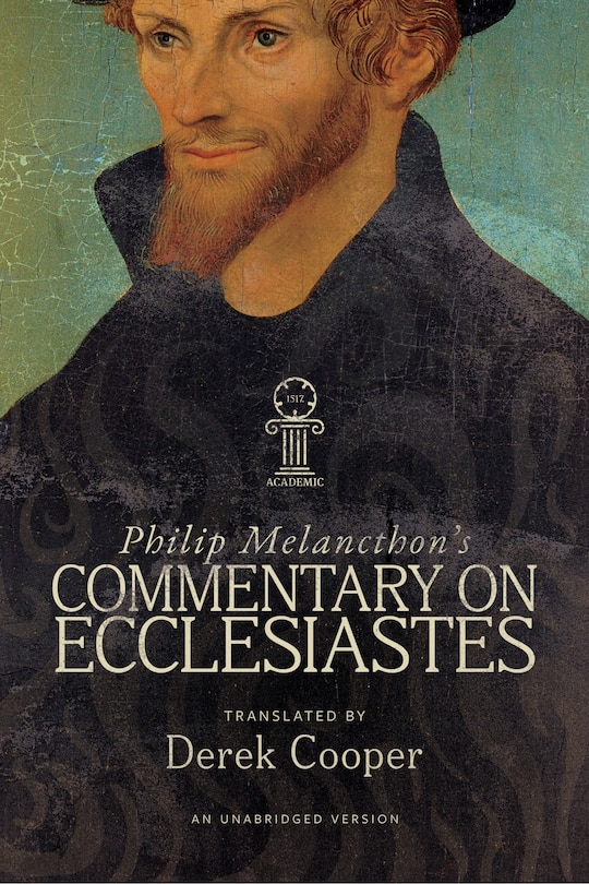 Couverture_Philip Melanchthon's Commentary on Ecclesiastes
