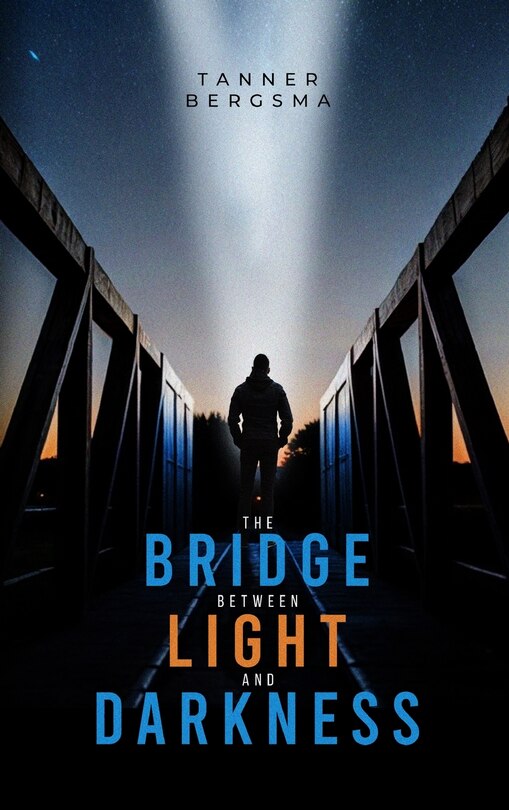 Front cover_The Bridge Between Light and Darkness