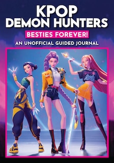 Front cover_K-Pop Demon Hunters: Besties Forever!