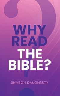 Front cover_Why Read the Bible