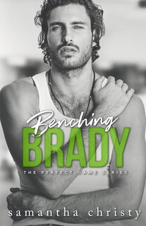 Front cover_Benching Brady