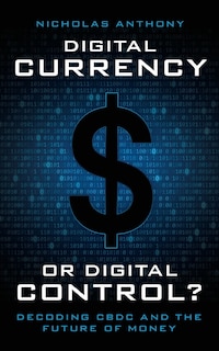 Couverture_Digital Currency or Digital Control?