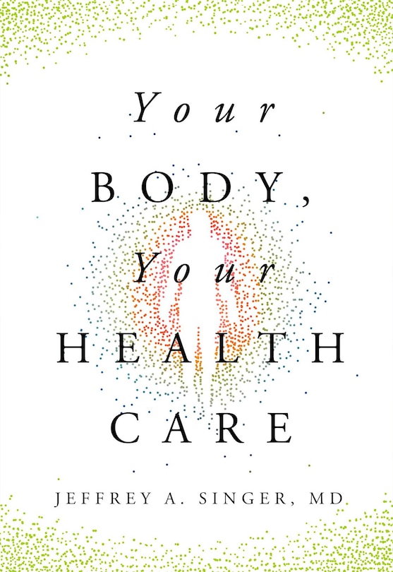 Couverture_Your Body, Your Health Care