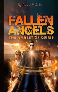 Front cover_Fallen Angels the Amulet of Osiris