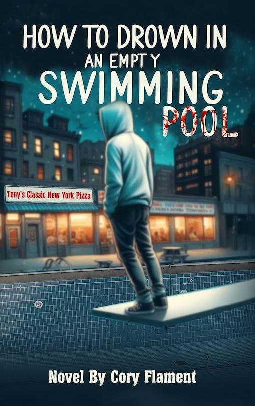Front cover_How To Drown In an Empty Swimming Pool