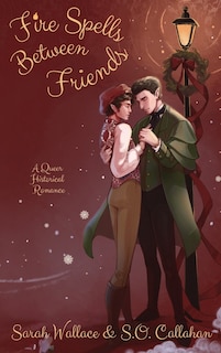 Front cover_Fire Spells Between Friends