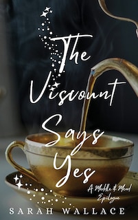 Front cover_The Viscount Says Yes