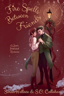 Front cover_Fire Spells Between Friends