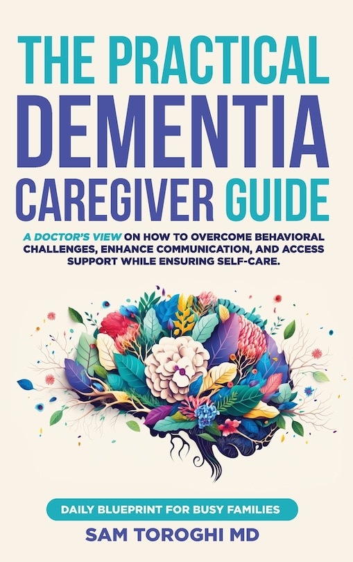 Couverture_The Practical Dementia Caregiver Guide