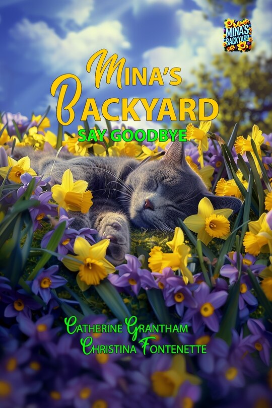 Front cover_Mina's Backyard - Say Goodbye