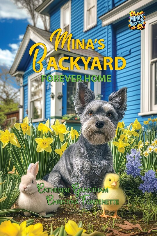 Front cover_Mina's Backyard - Forever Home