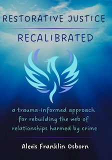 Couverture_Restorative Justice Recalibrated