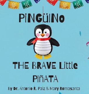 Front cover_Pinguino The Brave Little Pinata
