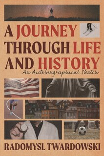 Front cover_A Journey Through Life and History