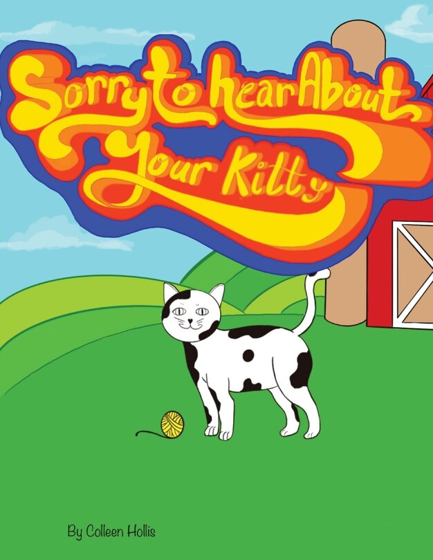 Front cover_Sorry To Hear About Your Kitty