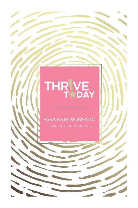 Front cover_Thrive Today - Para Este Momento