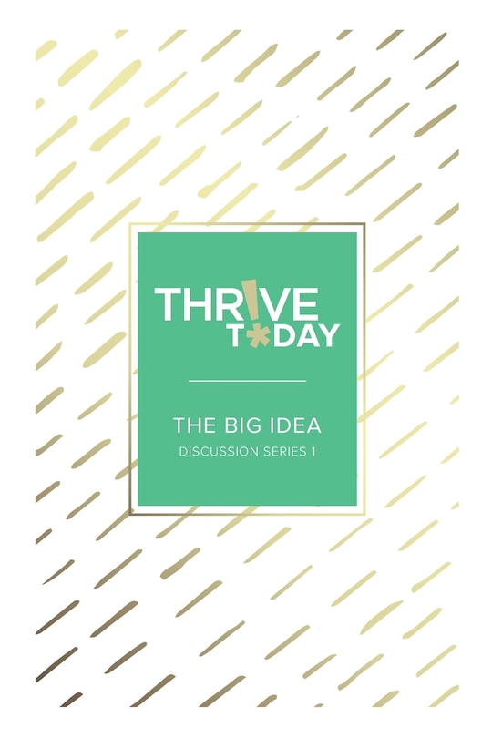 Front cover_Thrive Today - The Big Idea